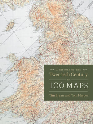 cover image of A History of the Twentieth Century in 100 Maps